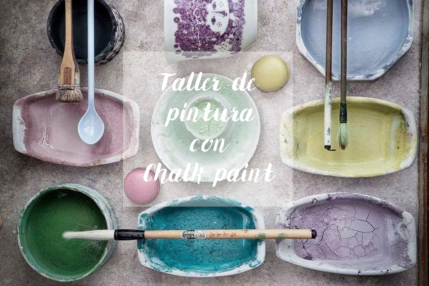 Taller de pintura chalk paint nivel básico