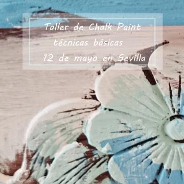 Taller de Chalk Paint técnicas básicas 12 de mayo en Sevilla