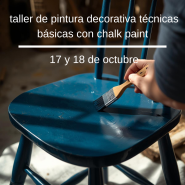 Taller de pintura decorativa con chalk paint técnicas básicas el 17 y 18 de octubre